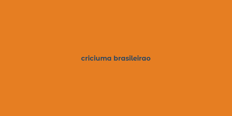 criciuma brasileirao