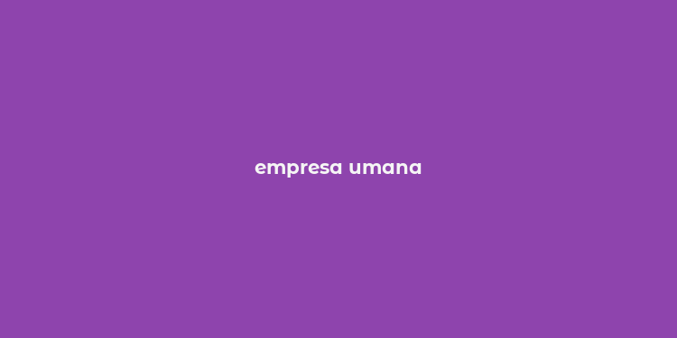 empresa umana