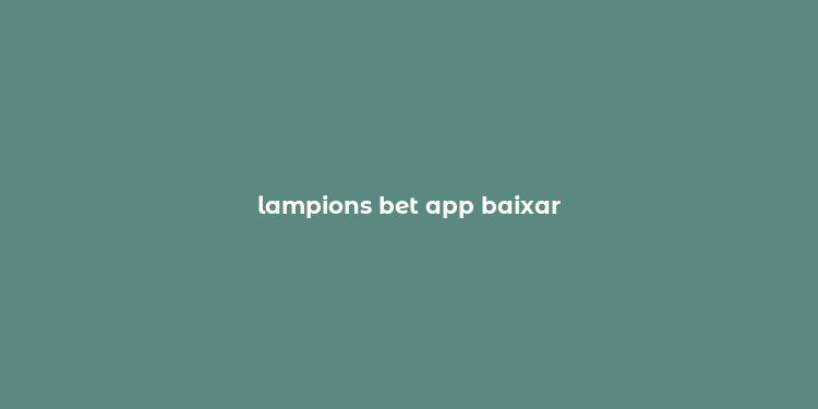 lampions bet app baixar