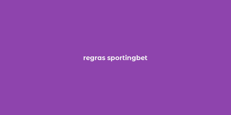 regras sportingbet