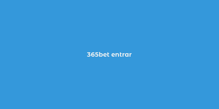 365bet entrar