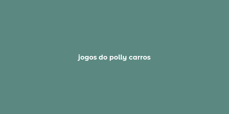 jogos do polly carros