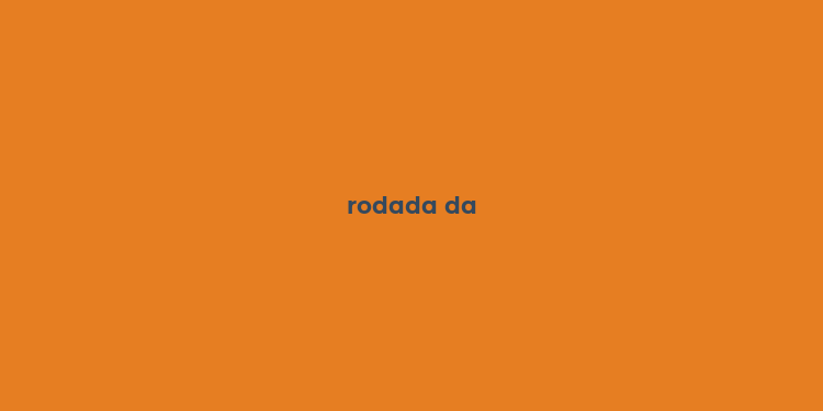 rodada da