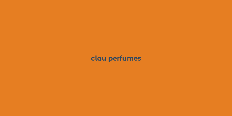 clau perfumes