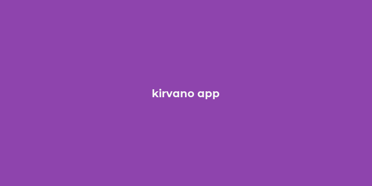 kirvano app