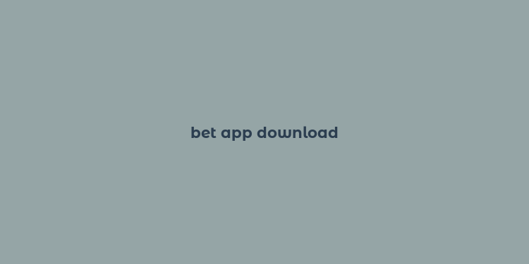 bet app download