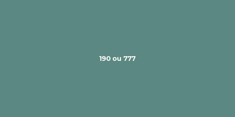 190 ou 777