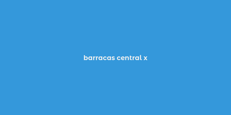 barracas central x