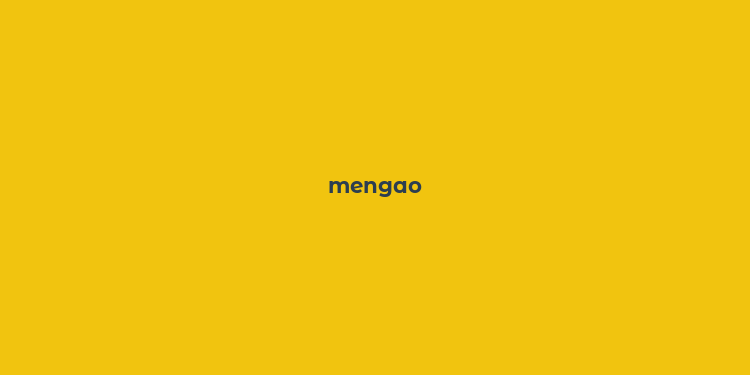 mengao