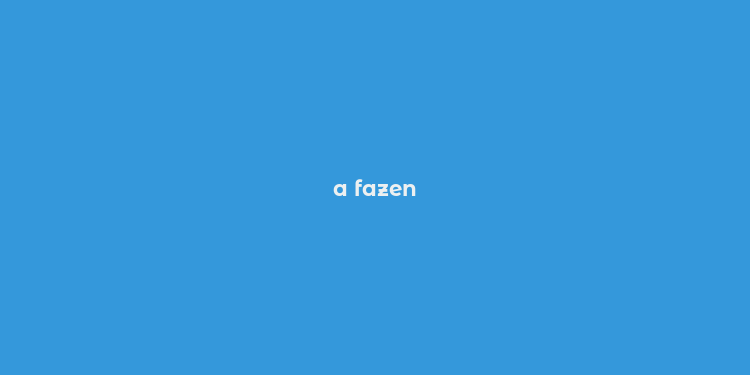 a fazen