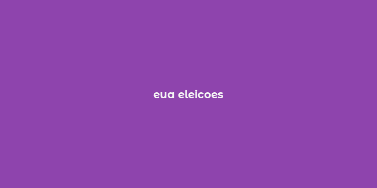 eua eleicoes