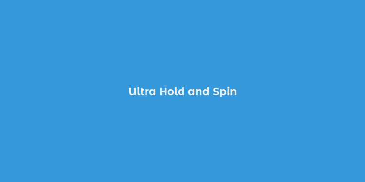 Ultra Hold and Spin