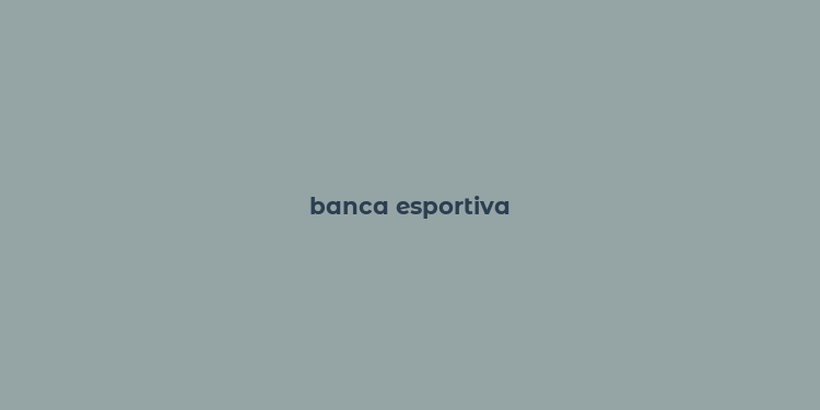 banca esportiva