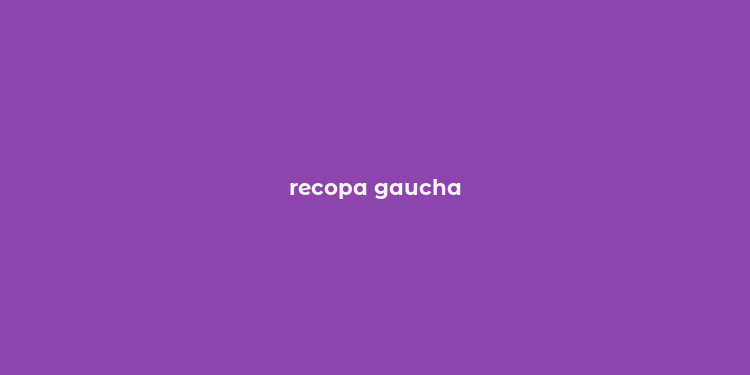 recopa gaucha