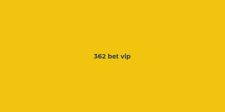 362 bet vip