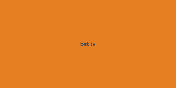 bet tv