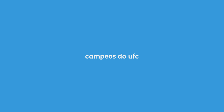 campeos do ufc