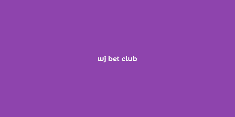 wj bet club