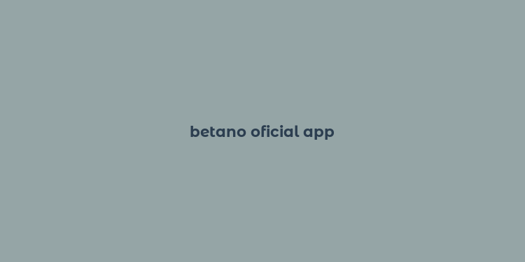 betano oficial app