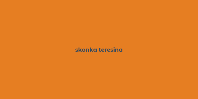 skonka teresina