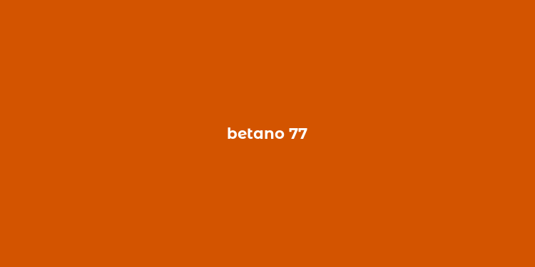 betano 77