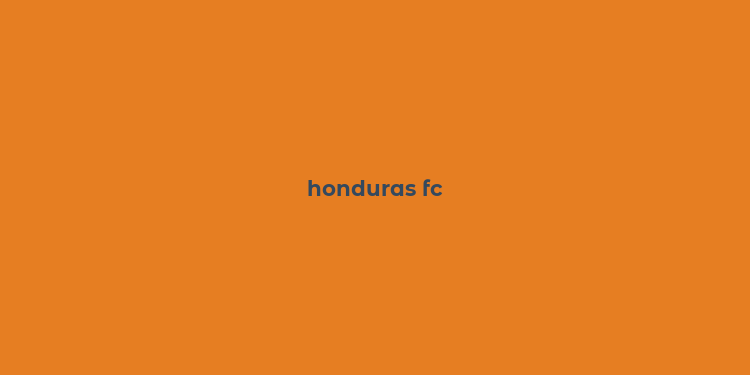 honduras fc