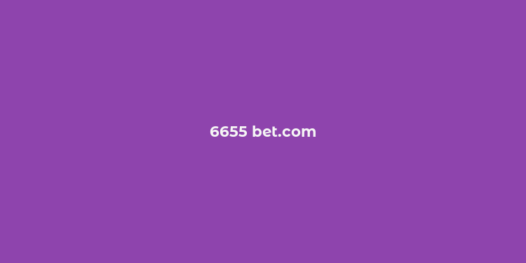 6655 bet.com