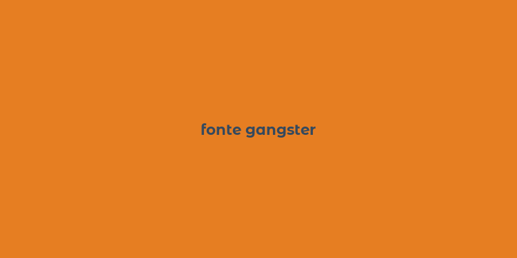 fonte gangster