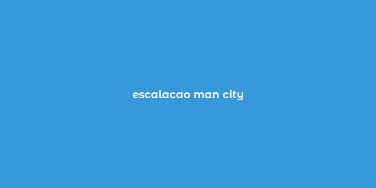 escalacao man city