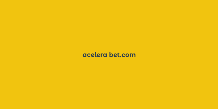 acelera bet.com