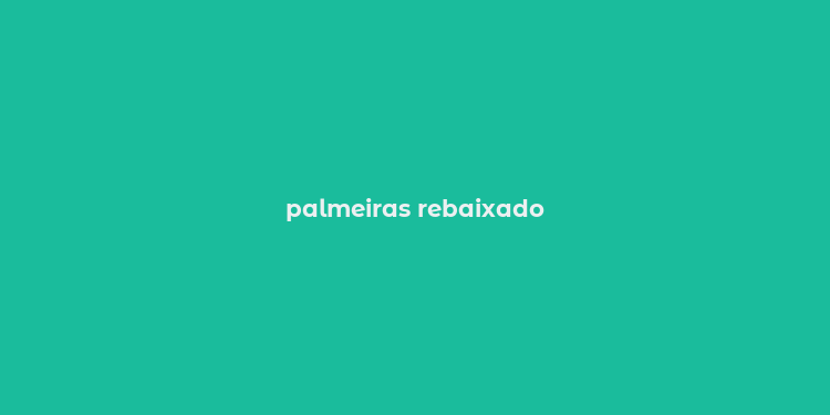 palmeiras rebaixado