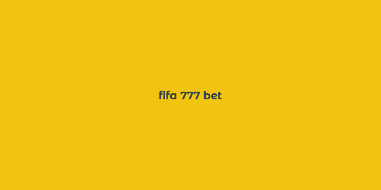 fifa 777 bet