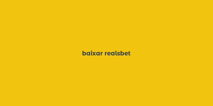 baixar realsbet