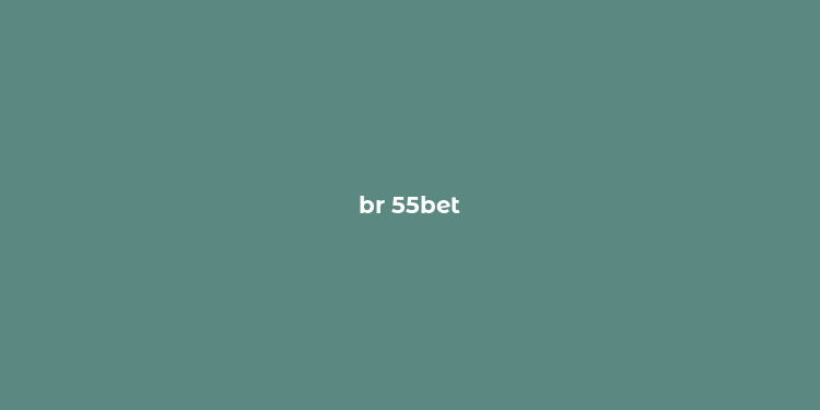 br 55bet