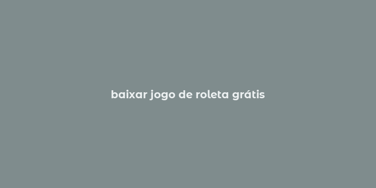 baixar jogo de roleta grátis