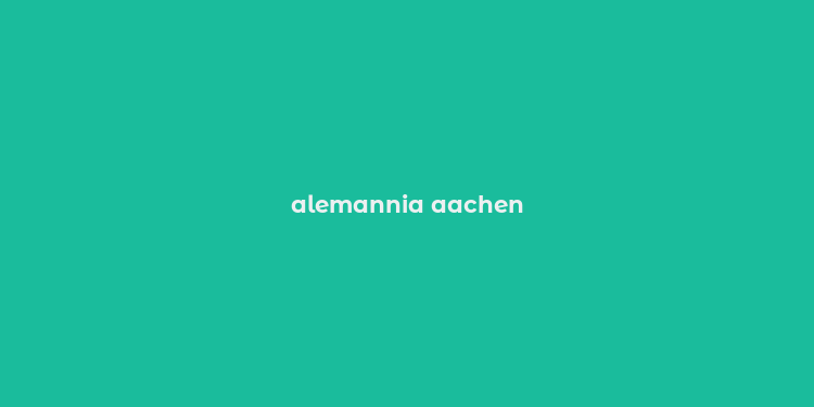 alemannia aachen