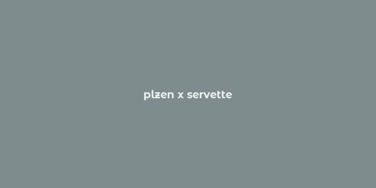 plzen x servette