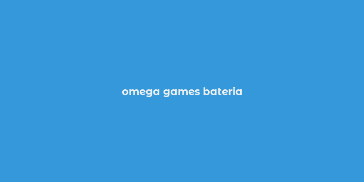 omega games bateria