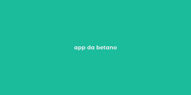 app da betano