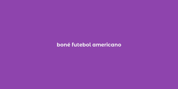 boné futebol americano