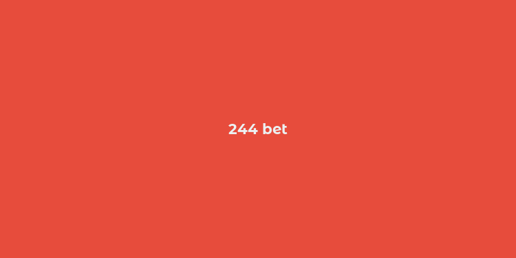 244 bet