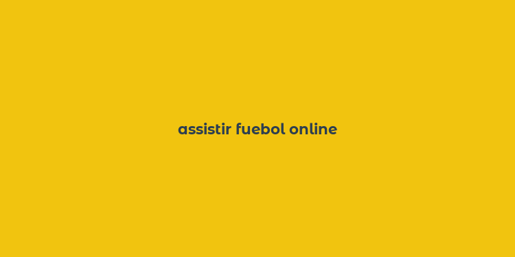 assistir fuebol online