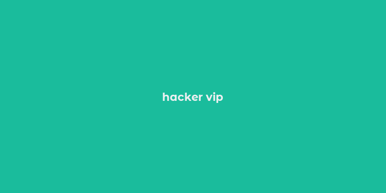 hacker vip