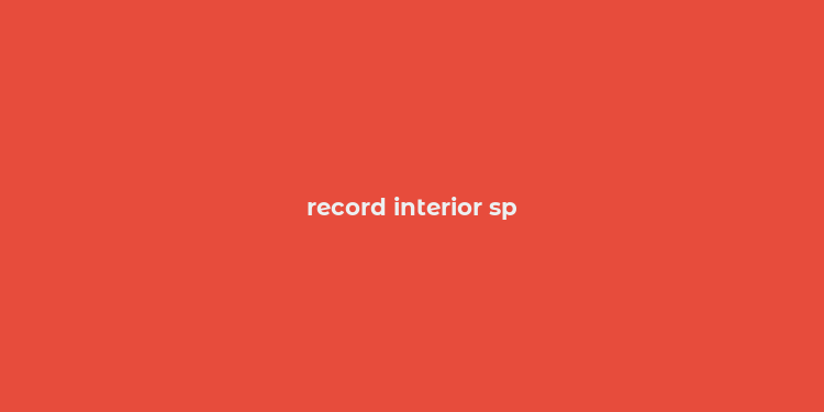 record interior sp