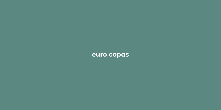 euro copas