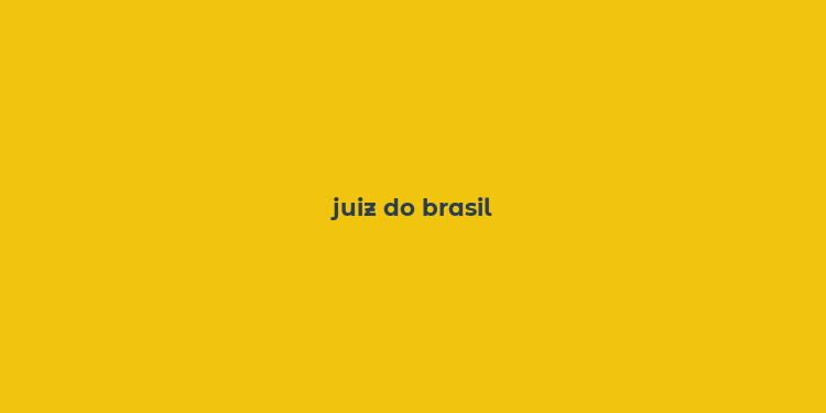 juiz do brasil