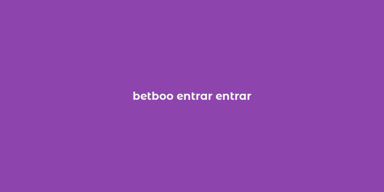 betboo entrar entrar