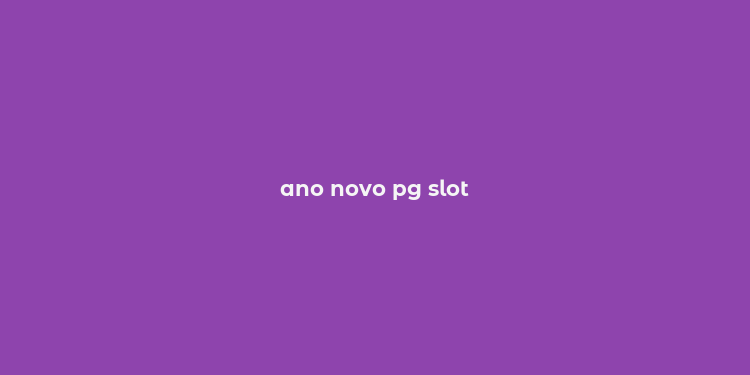 ano novo pg slot