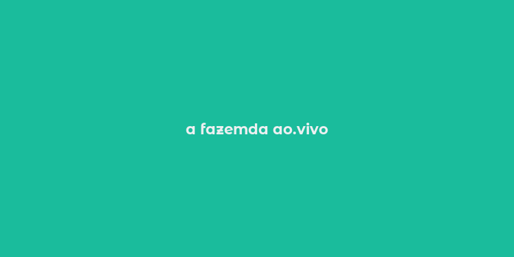 a fazemda ao.vivo