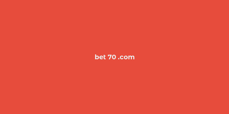 bet 70 .com